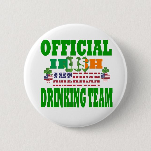 Official Irish American drinking team 2 Inch Round Button (Front)
