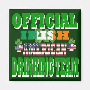 Official Irish American drinking team Magnet