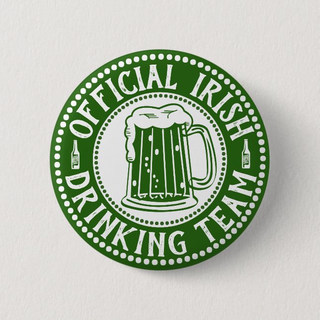Official Irish Drinking Team Funny St Paddys Day 2 Inch Round Button (Front)