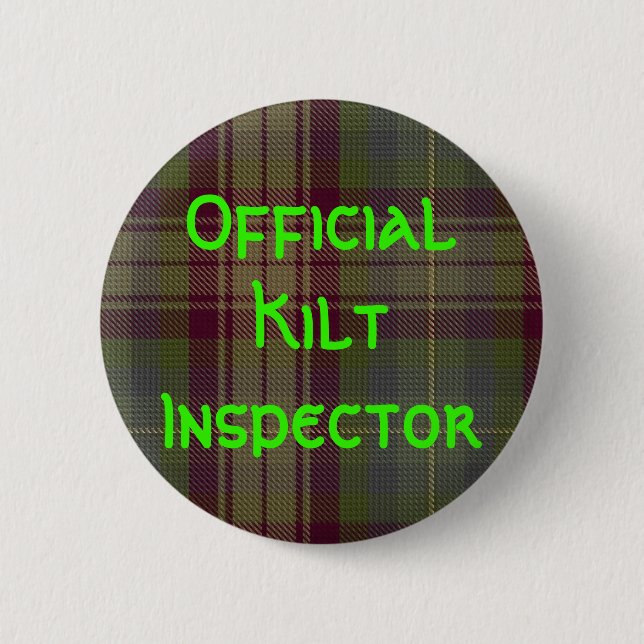 "Official Kilt Inspector" 2 Inch Round Button (Front)