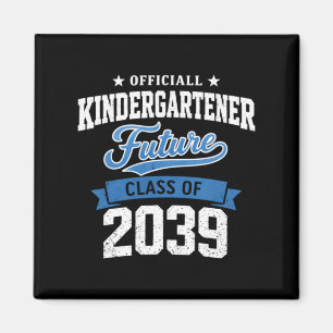 Official Kindergartener Future Cl Of 2039 Decor Magnet