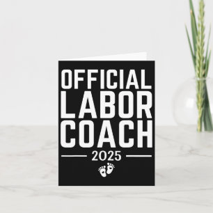 Official Labour Coach 2025 Expecting New Dad Mom B Card