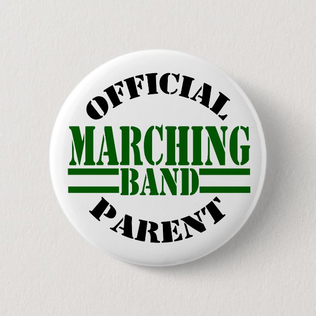 Official Marching Band Parent 2 Inch Round Button (Front)
