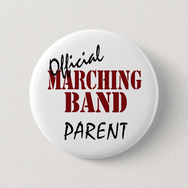 Official Marching Band Parent 2 Inch Round Button (Front)