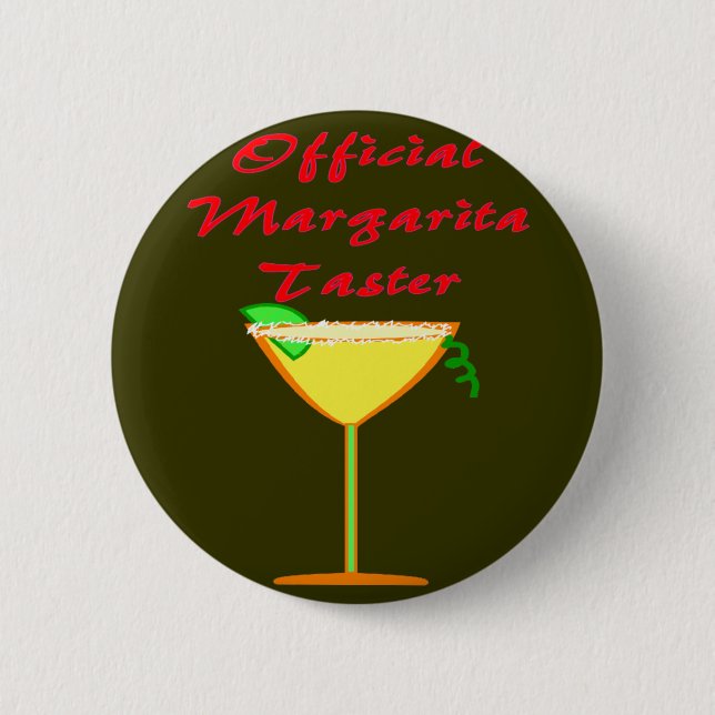 Official Margarita Taster  T-Shirts & Gifts 2 Inch Round Button (Front)