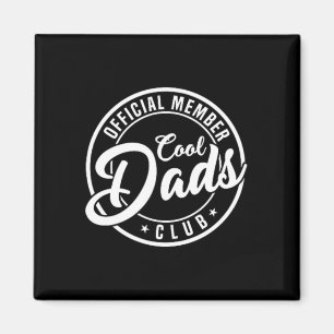 Official Member Cool Dads Club 2 Sided Funny Fathe Magnet