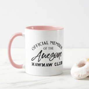Official Member Mawmaw Club Mug