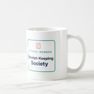 Official Member Receipt Keeping Society Frugal Bud Coffee Mug