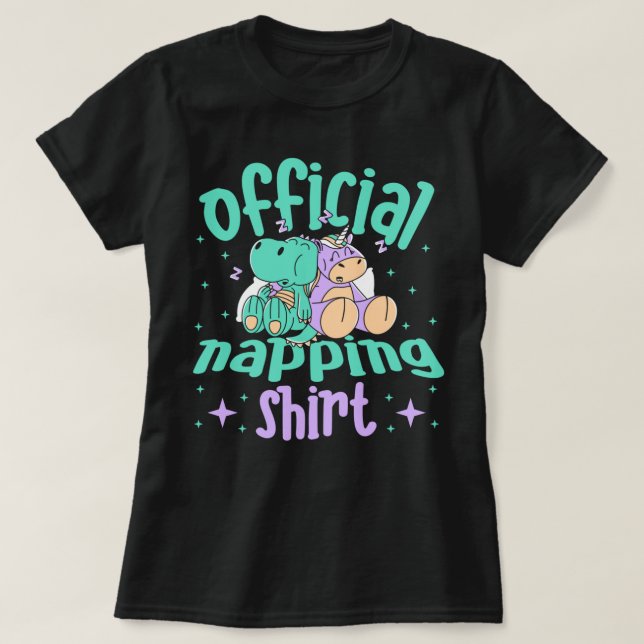 Official Napping Unicorn Dinosaur Pajama power nap T-Shirt (Design Front)