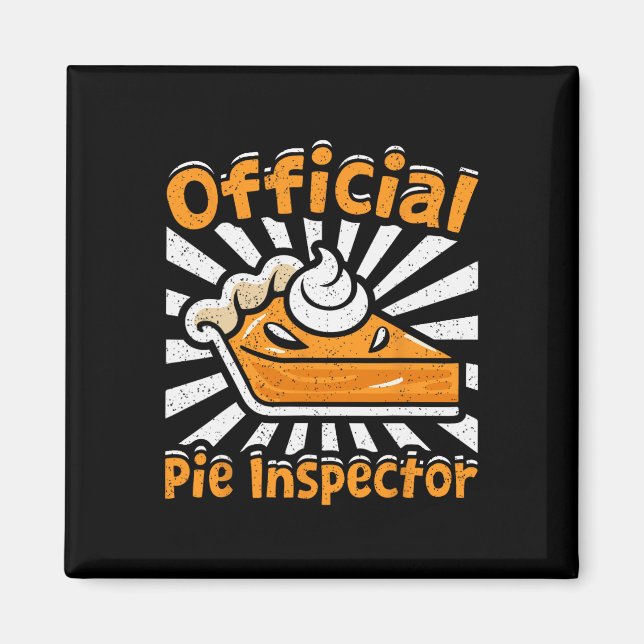 Official Pie Inspector Funny Thanksgiving Pumpkin  Magnet (Front)