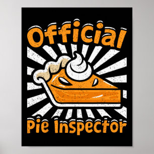 Official Pie Inspector Funny Thanksgiving Pumpkin Poster