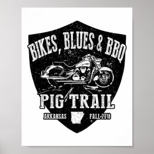 Official Pig Trail Bikes Blues Bbq Motorcycle  Poster