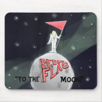 Official Red Flag To The Moon Mousepad!
