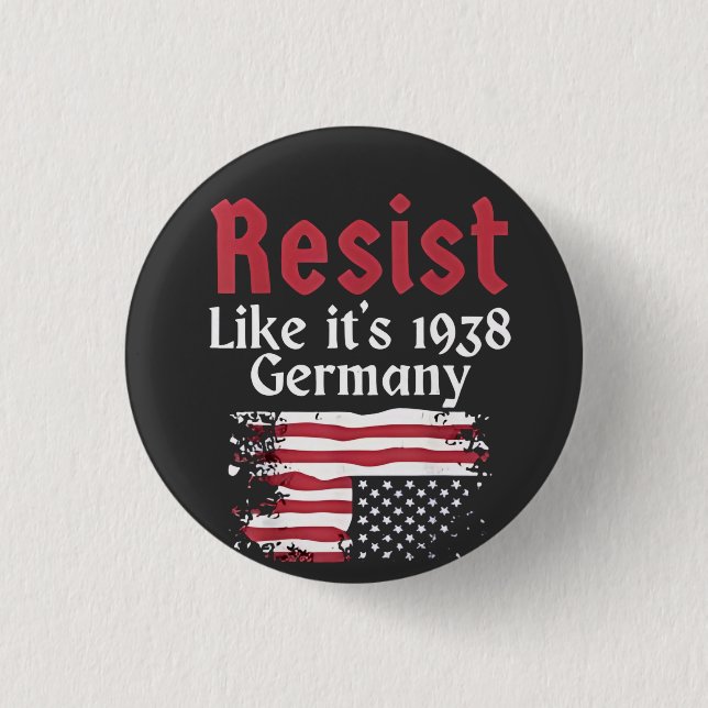 Official Resist Like It's 1938 Germany Resist 1 Inch Round Button (Front)