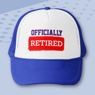 Official Retiree! They will be proud to wear Trucker Hat