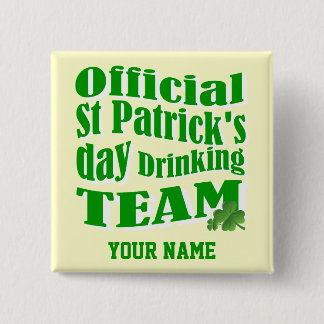 Official St Patrick's day drinking team 2 Inch Square Button