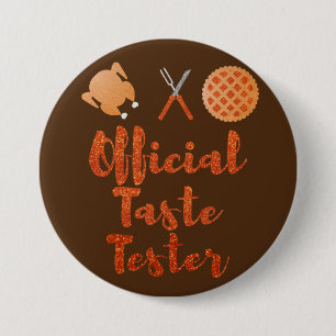 Official Taste Tester Thanksgiving Glitter 3 Inch Round Button
