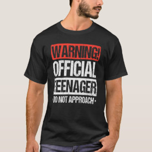 Official Teenager 13 Year Old  13th Birthday T-Shirt