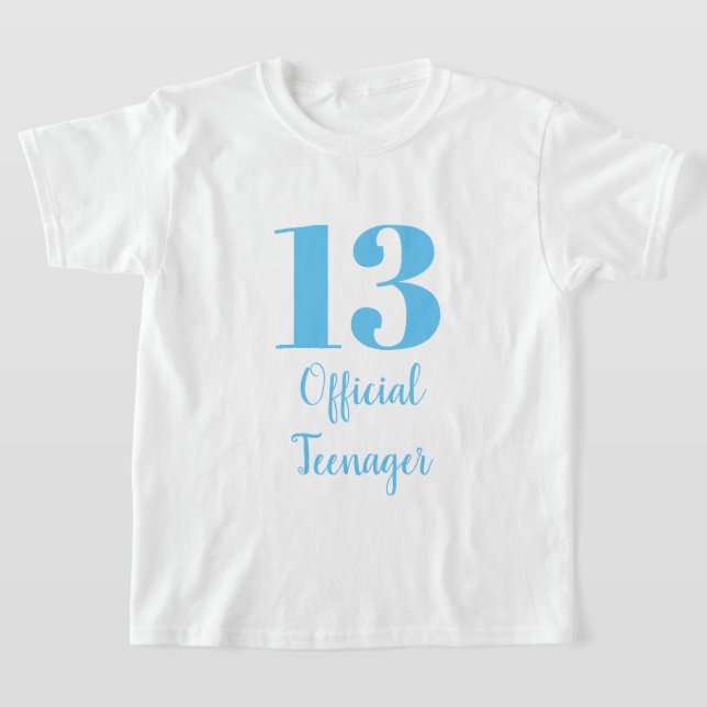 Official Teenager 13th Birthday Sky Blue White T-Shirt (Laydown)