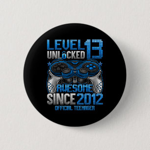 Official Teenager Level 13 Unlocked Gifts 13th Bir 2 Inch Round Button