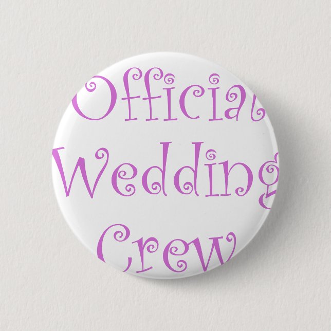 Official Wedding Crew 2 Inch Round Button (Front)