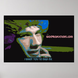 Official WOC I Want You To Need ME Poster