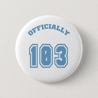 Officially 103 2 inch round button