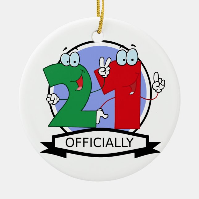 Officially 21 Birthday Banner Ceramic Ornament (Front)