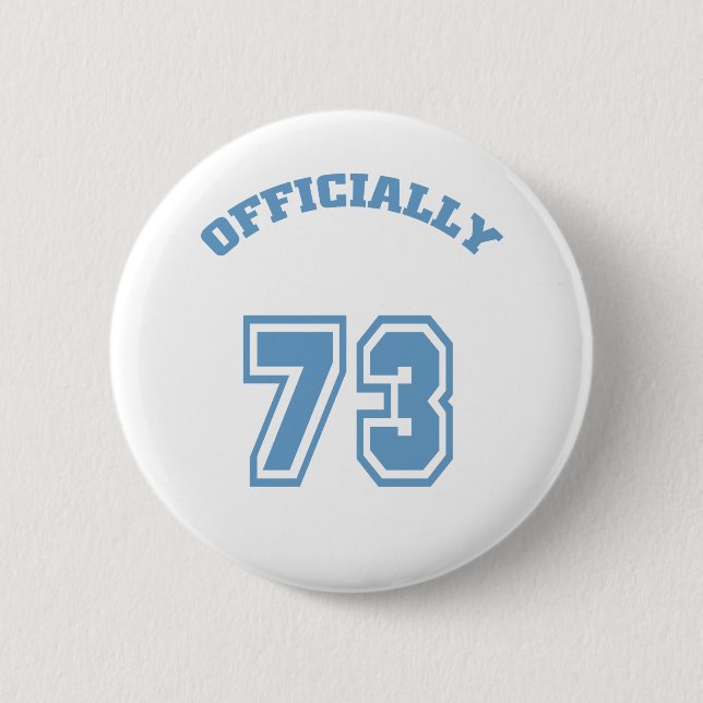 Officially 73 2 inch round button (Front)