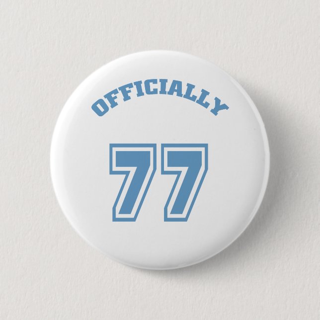 Officially 77 2 inch round button (Front)
