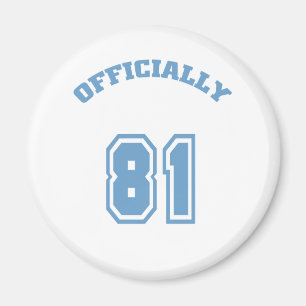 Officially 81 magnet