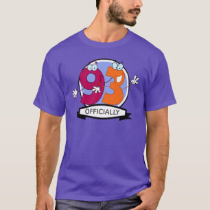 Officially 93 Birthday Banner T-Shirt