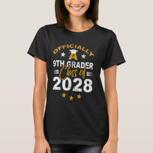 Officially A 9th Grader Class 2028 Funny Graduate T-Shirt