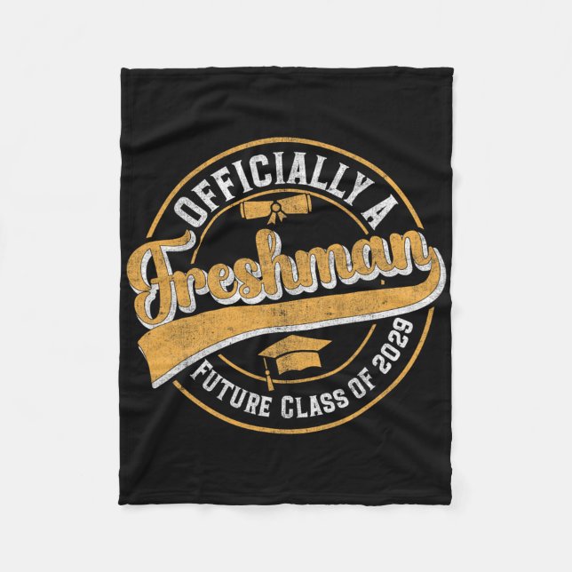 Officially A Freshman Cl Of 2029 First Day Of 9th  Fleece Blanket (Front)