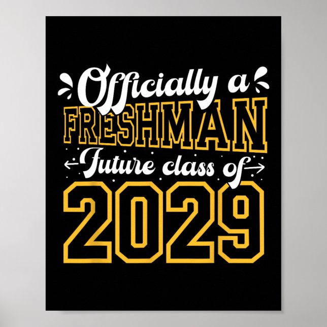 Officially A Freshman Cl Of 2029 First Day Of 9th  Poster (Front)