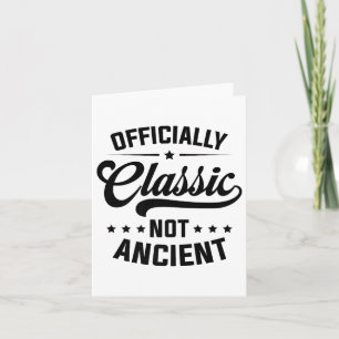 Officially Clic, Not Ancient Premium  Card