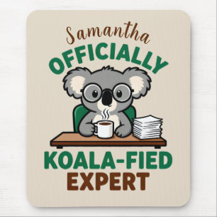 Officially Koala-fied Expert Funny Coffee Pun Mouse Pad