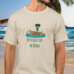 Officially off the Quack T-Shirt