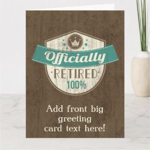 Officially Retired, 100 Percent Vintage Retirement Card