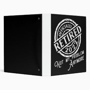 Officially Retired 2022 Retirement Party Retired Binder