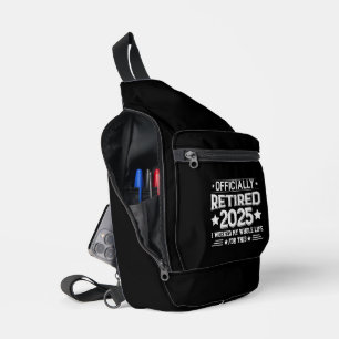 Officially Retired 2025  Sling Bag
