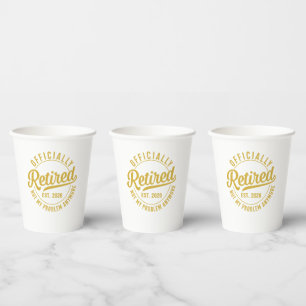 Officially Retired 2026 not My Problem Anymore Paper Cups