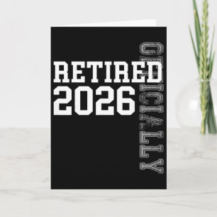 Officially Retired 2026 Retirement Women Men Retir Card
