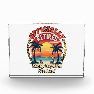Officially Retired Every Day Weekend Photo Block