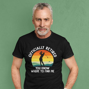 Officially Retired Golf T-Shirt