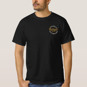 Officially Retired Not My Problem Anymore Est 2027 T-Shirt