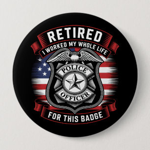 Officially retired police officer 2026 4 inch round button