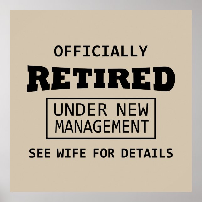 officially retired under new management poster (Front)