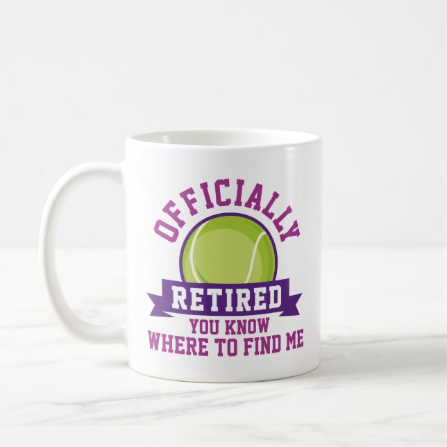 Officially Retired You Know Where To Find Me Coffee Mug (Left)