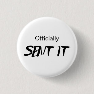 Officially Sent It Kayak Pin of Honour Round Badge